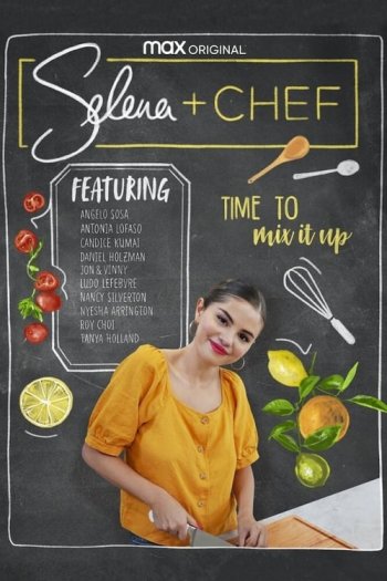 Selena + Chef
