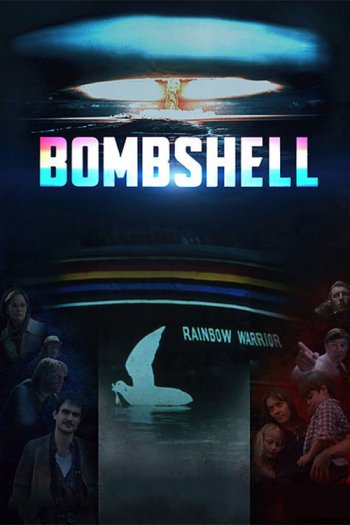 Bombshell - The Sinking Of The Rainbow Warrior
