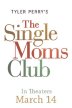 The Single Moms Club