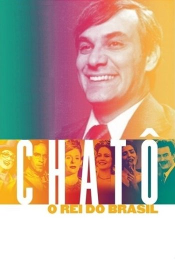 Chatô, The King of Brazil