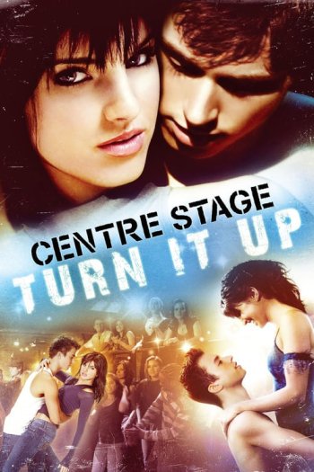 Center Stage : Turn It Up