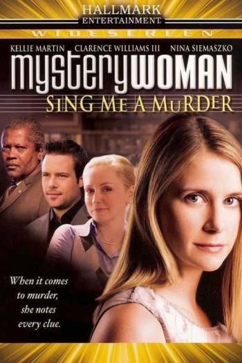 Mystery Woman: Sing Me a Murder • FlixPatrol