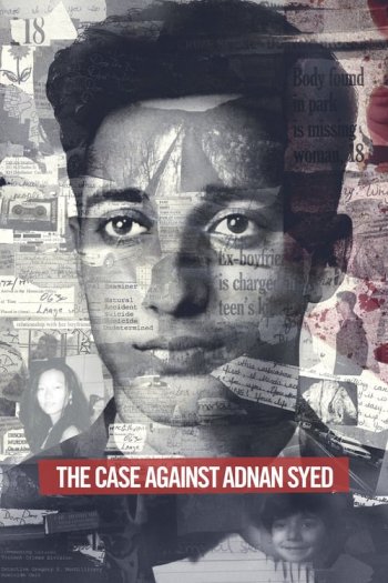 The Case Against Adnan Syed