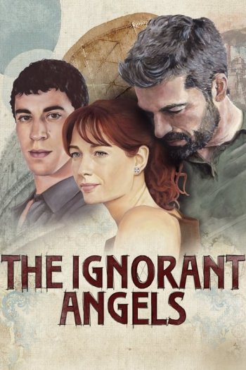 The Ignorant Angels