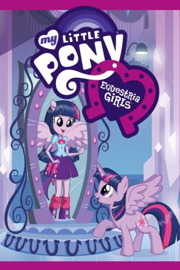My Little Pony: Equestria Girls Specials (TV Mini Series 2017) - IMDb
