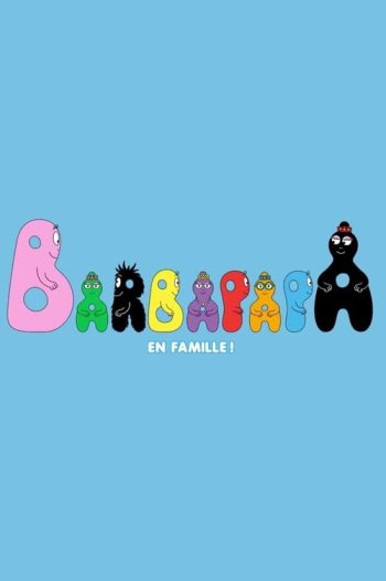 Barbapapa: One Big Happy Family! • FlixPatrol