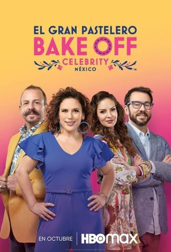 El Gran Pastelero: Bake Off México