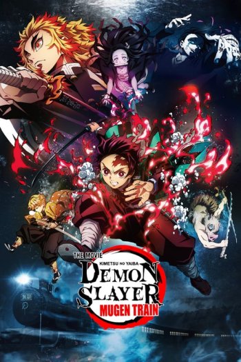 Demon Slayer: Kimetsu no Yaiba- The Movie: Mugen Train