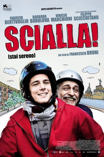 Scialla! (Stai sereno) Similar Movies • FlixPatrol