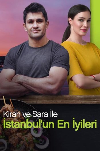 Kiran and Sara's Istanbul Delights
