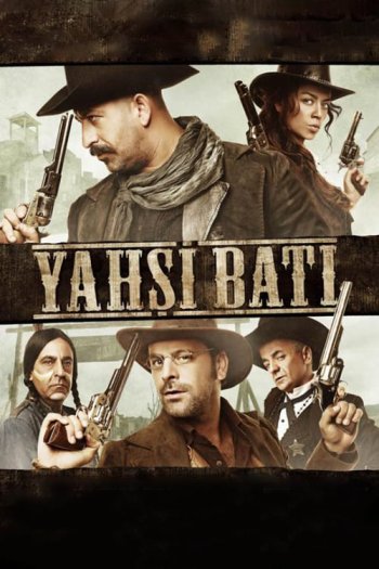 Yahsi Bati - The Ottoman Cowboys