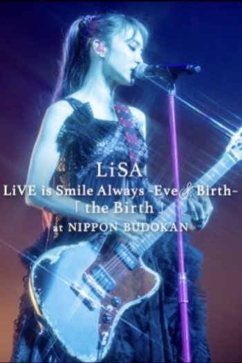 LiVE is Smile Always ~Eve&Birth~