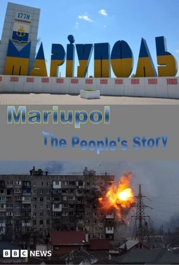 Mariupol The People's Story