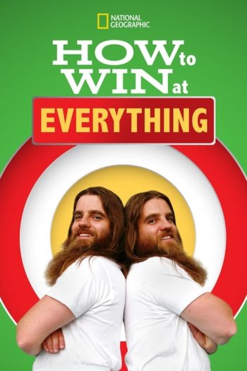 How to Win at Everything