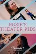 Rosie's Theater Kids