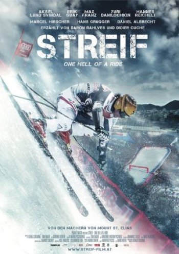 Streif: One Hell of a Ride