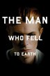 The Man Who Fell to Earth