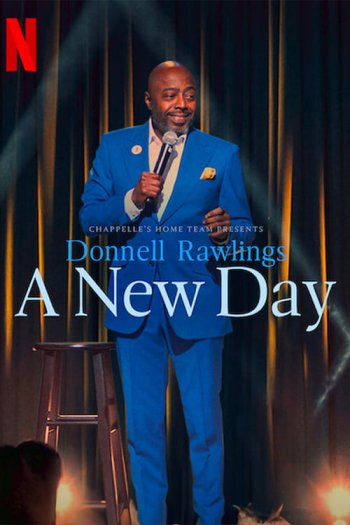 Chappelle's Home Team - Donnell Rawlings: A New Day