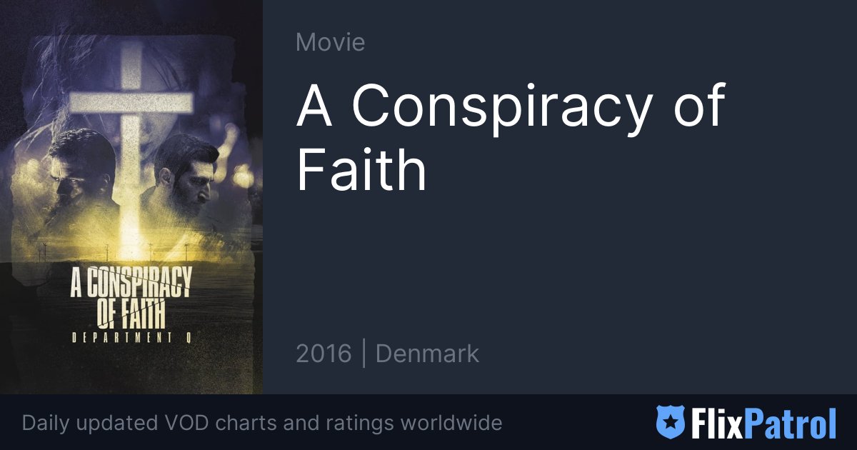 A Conspiracy of Faith Similar Movies • FlixPatrol
