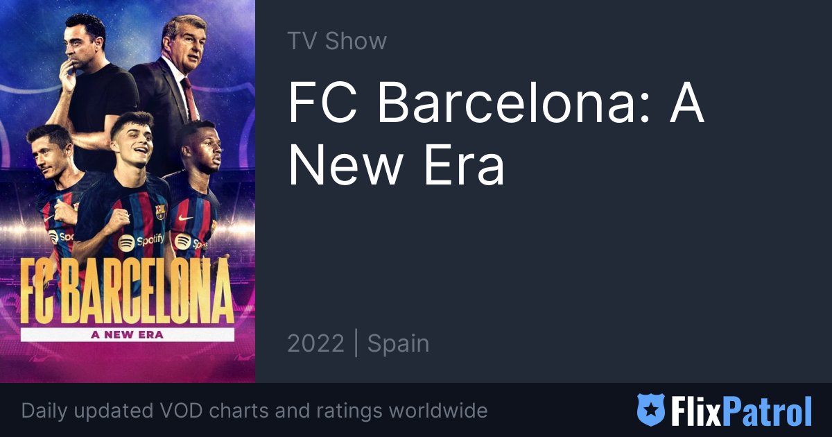 FC Barcelona, A New Era