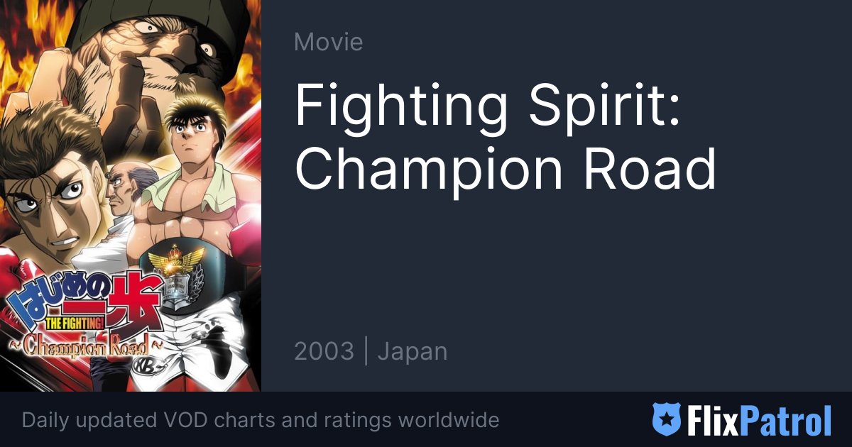 Fighting Spirit - Champion Road TV Special