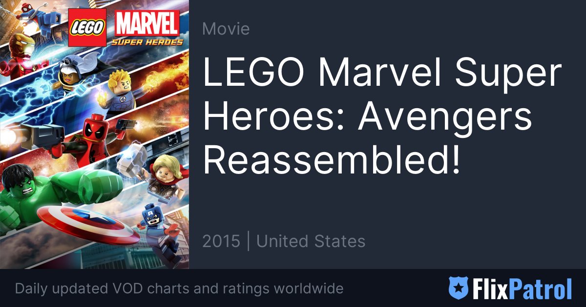 LEGO Marvel Super Heroes: Avengers Reassembled! • FlixPatrol