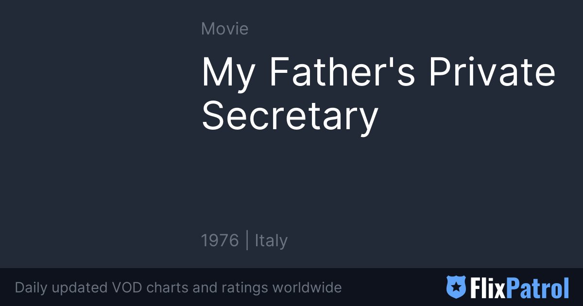 My Fathers Secretary