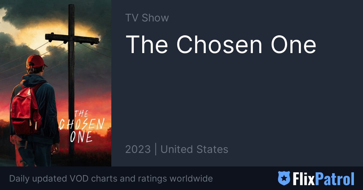 The Chosen One (2023) - Netflix Series - Where To Watch
